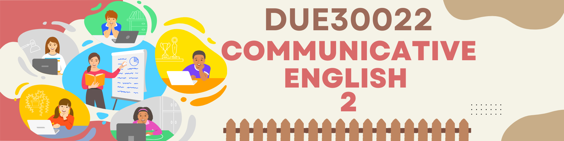 DUE 30022 COMMUNICATIVE ENGLISH 2 | SESI I 2023/2024