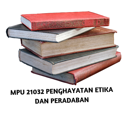 MPU 21032 | PENGHAYATAN ETIKA &amp; PERADABAN | SESI I:2023/2024