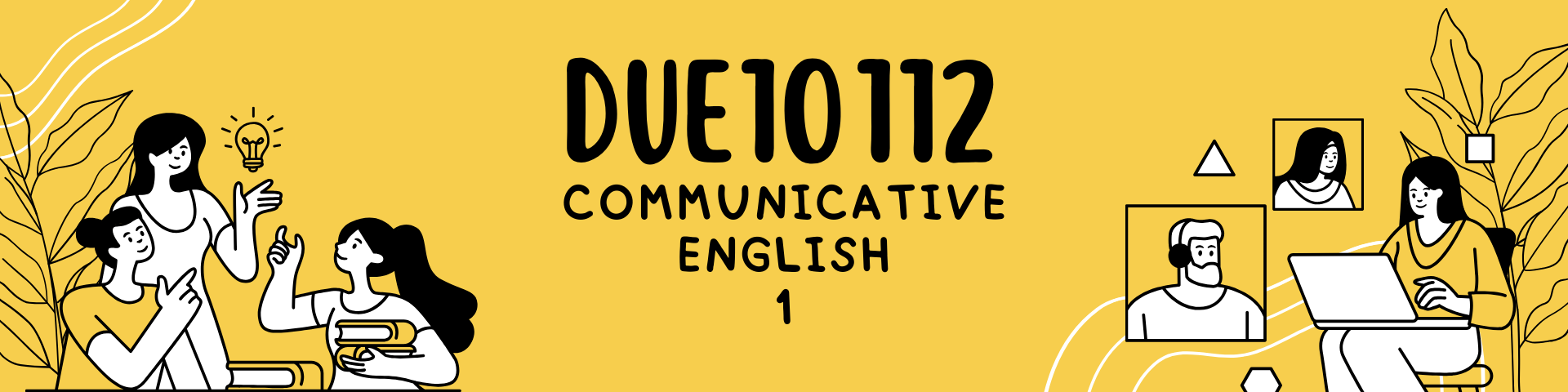 DUE10112 COMMUNICATIVE ENGLISH 1 I SESI 2: 2023/2024