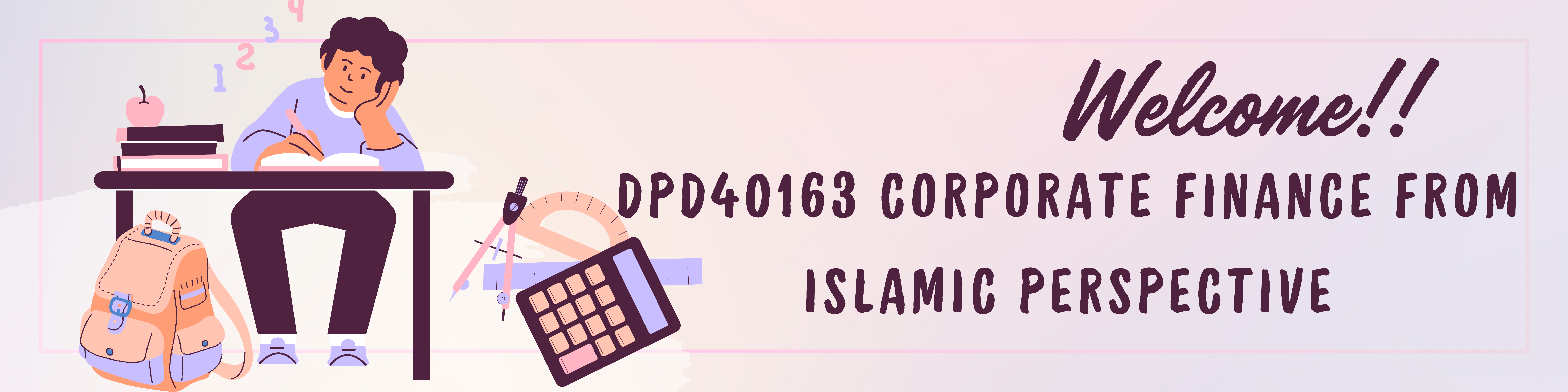 DPD40163 | CORPORATE FINANCE FROM ISLAMIC PERSPECTIVES | 1:2026/2027