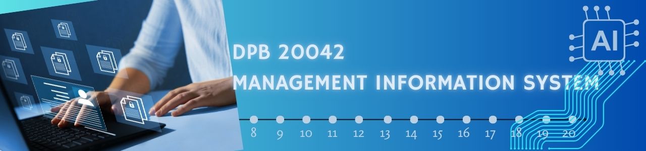 DPB20042 | MANAGEMENT INFORMATION SYSTEM | SESI I : 2024/2025