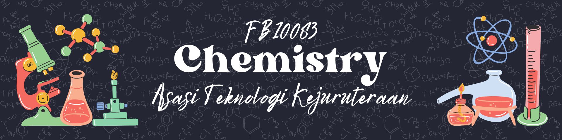 FB10083 | CHEMISTRY 1 | SEMESTER I : 2026/2027